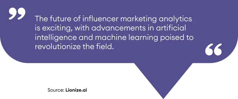 Future Trends in Influencer Marketing Analytics