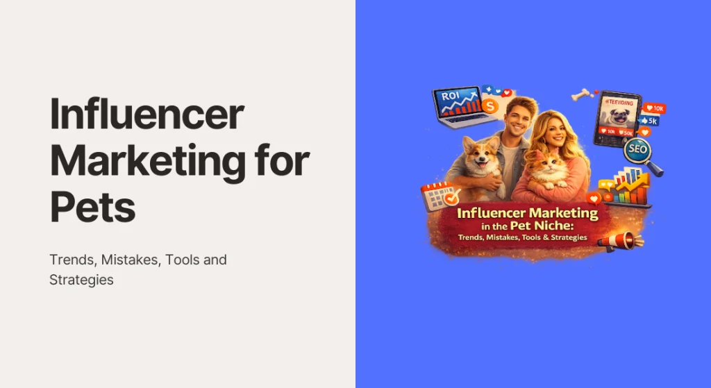 Pets Influencer Marketing Trends and Tactics for 2026 - partnrUP